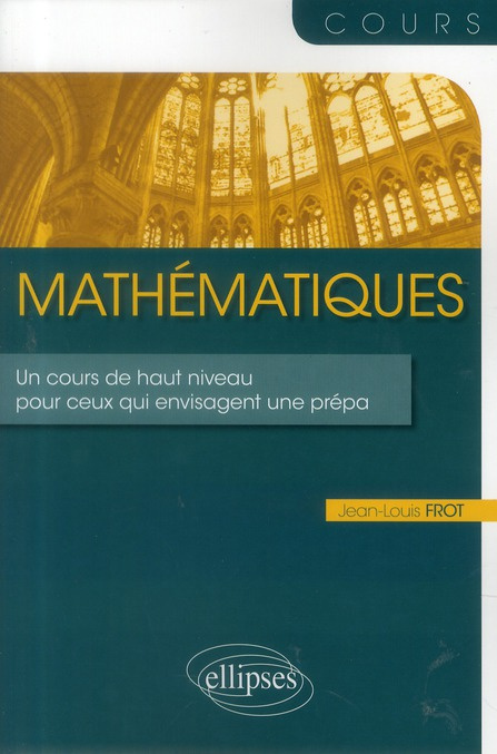 Emprunter Mathématiques. Un cours de haut niveau pour ceux qui envisagent une prépa livre