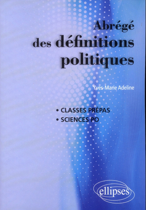 Emprunter Abrégé des définitions politiques livre