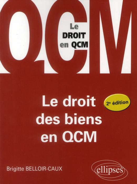 Emprunter Le droit des biens en QCM. 2e édition livre