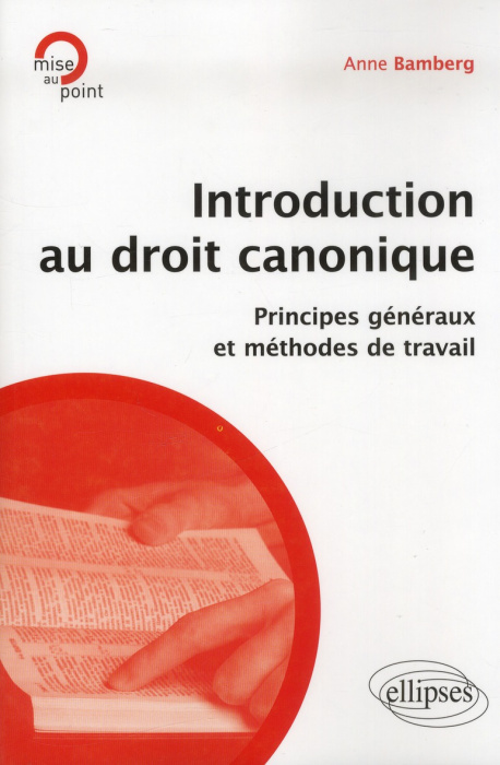 Emprunter Introduction au droit canonique. Principes généraux et méthodes de travail livre