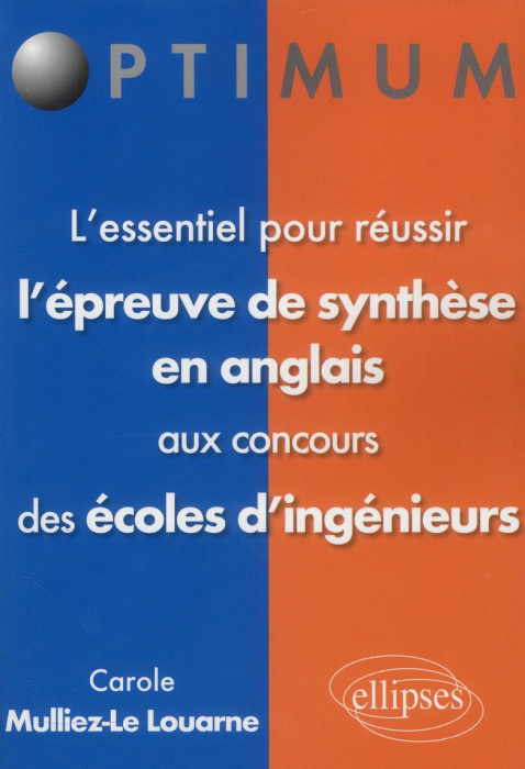 Emprunter L'essentiel pour réussir l'épreuve de synthèse en anglais aux concours des écoles d'ingénieurs livre