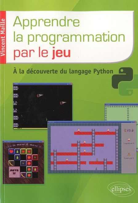 Emprunter Apprendre la programmation par le jeu. A la découverte du langage Python livre