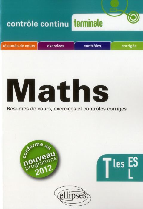 Emprunter Mathématiques Tles ES-L. Conforme au nouveau programme 2012 livre