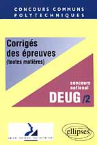 Emprunter CONCOURS COMMUNS POLYTECHNIQUES FILIERE DEUG. Tome 2, Corrigés des épreuves toutes matières, 1998 livre