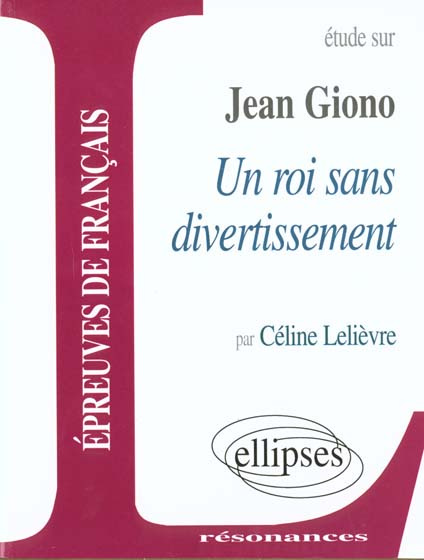 Emprunter Etude sur Un roi sans divertissement, Jean Giono livre