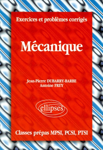 Emprunter MECANIQUE. Exercices et problèmes corrigés livre