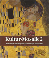 Emprunter KULTUR-MOSAIK 2 - REPERES DE CULTURE GENERALE EN LANGUE ALLEMANDE livre