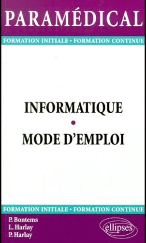 Emprunter Informatique. Mode d'emploi livre