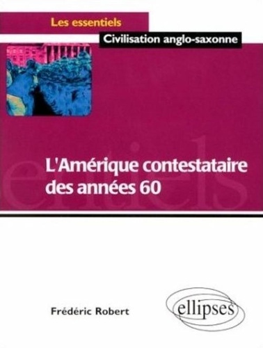 Emprunter L'Amérique contestaire des années 60 livre