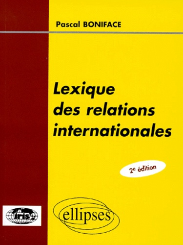 Emprunter Lexique des relations internationales. 2ème édition livre