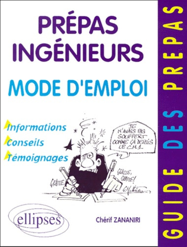 Emprunter PREPAS INGENIEURS MODE D'EMPLOI. Informations, Conseils, Témoignages livre