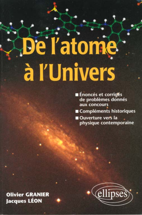 Emprunter De l'atome à l'univers. Énoncés et corrigés de problèmes donnés aux concours, compléments historique livre