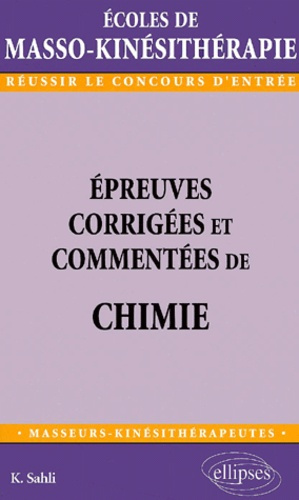 Emprunter Epreuves corrigées et commentées de chimie livre