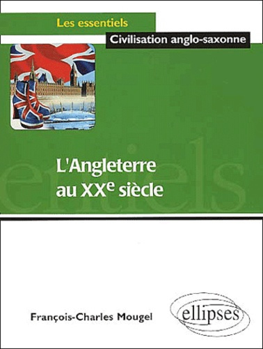 Emprunter L'Angleterre au XXème siècle livre