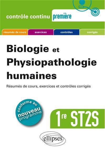 Emprunter Biologie et physiopathologie humaines. 1ère ST2S livre