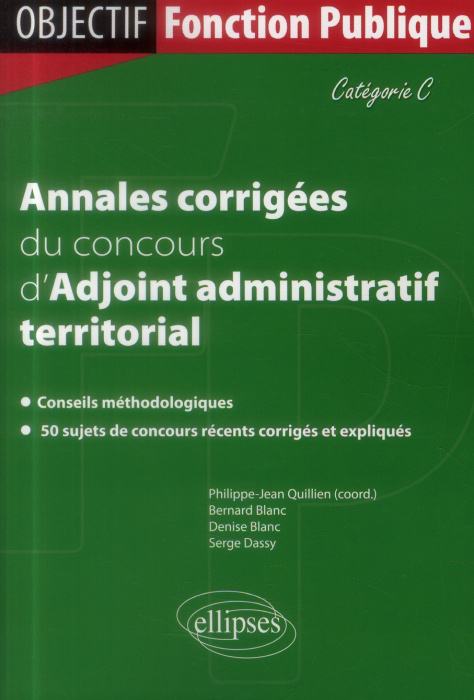 Emprunter Annales corrigés du concours d'adjoint administratif territorial de 1re classe. Catégorie C livre