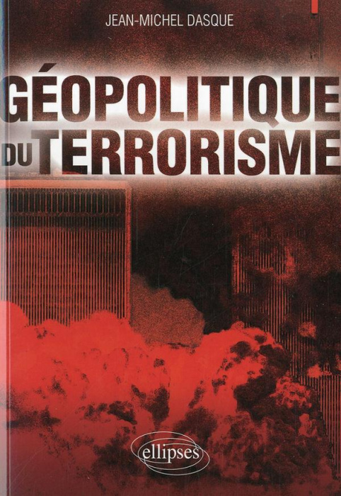 Emprunter Géopolitique du terrorisme livre