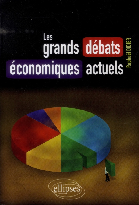 Emprunter Les grands débats économiques actuels livre