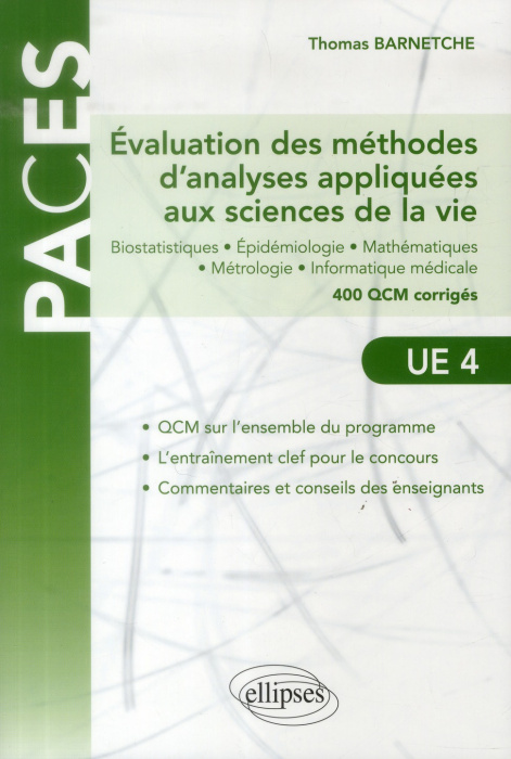 Emprunter UE4 : Evaluation des méthodes d'analyses appliquées aux sciences de la vie. Biostatistiques, épidémi livre