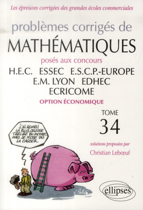 Emprunter Problèmes corrigés de mathématiques posés aux concours HEC, ESSEC, ESCP-Europe, EM Lyon, EDHEC, ECRI livre