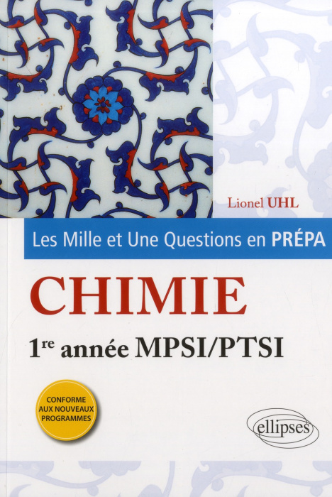 Emprunter Les Mille et Une questions de la chimie en prépa 1re année MPSI-PTSI livre