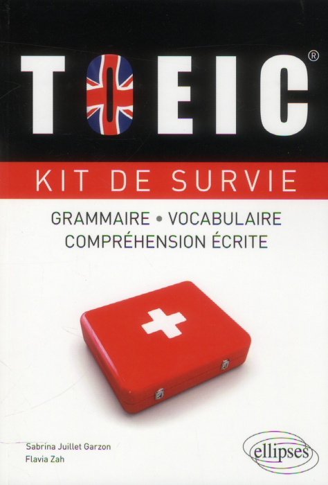 Emprunter TOEIC. Kit de survie Grammaire Vocabulaire Compréhension écrite livre