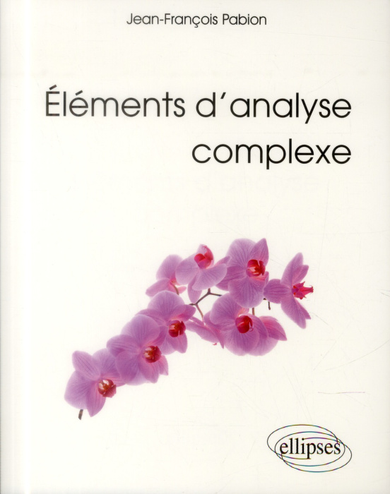 Emprunter Eléments d'analyse complexe. Licence de mathématiques livre