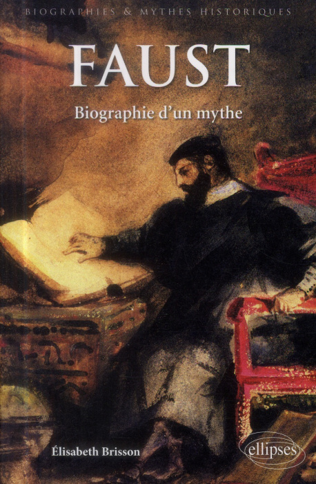 Emprunter Faust. Biographie d'un mythe livre