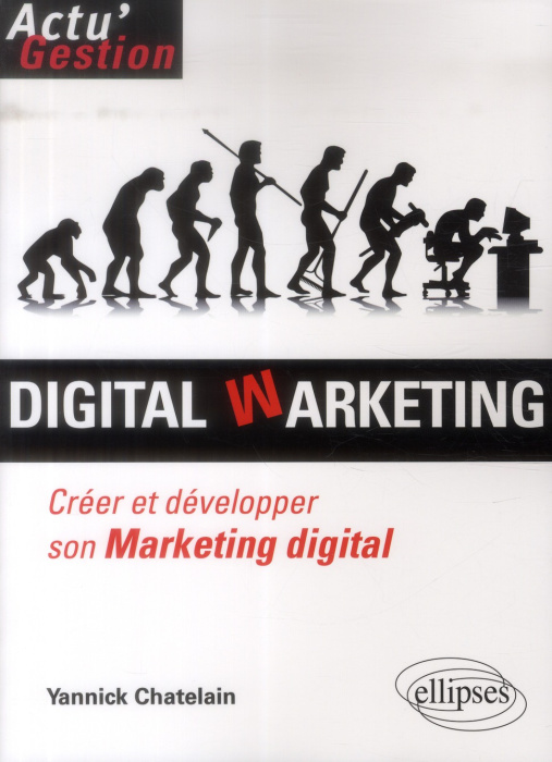 Emprunter Digital warketing. Créer et développer son marketing digital livre