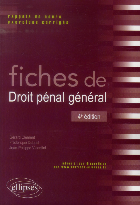 Emprunter Fiches de droit pénal général. Rappels de cours et exercices corrigés, 4e édition livre