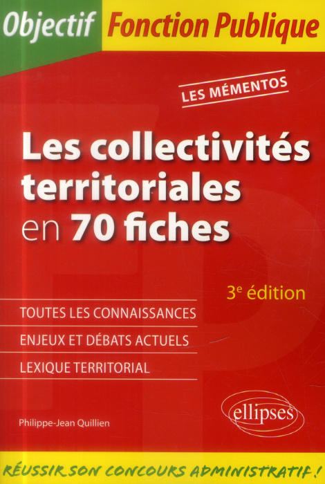 Emprunter Les collectivités territoriales en 70 fiches. Toutes catégories, 3e édition livre