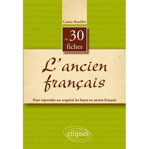 Emprunter L'ancien français en 30 fiches livre