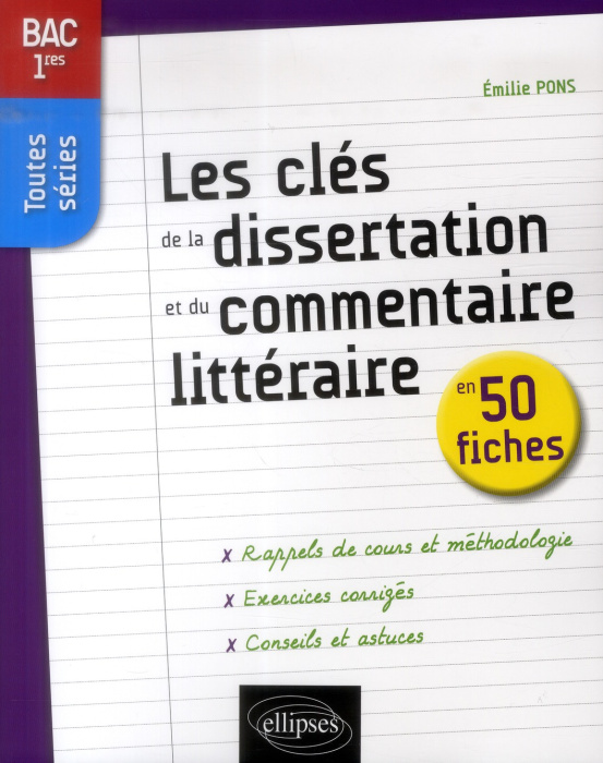Emprunter LES CLES DE LA DISSERTATION ET DU COMMENTAIRE LITTERAIRE EN 50 FICHES - PREMIERES TOUTES SERIES livre
