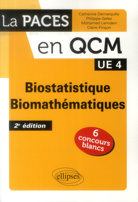 Emprunter Biostatistique, Biomathématiques. 2e édition livre