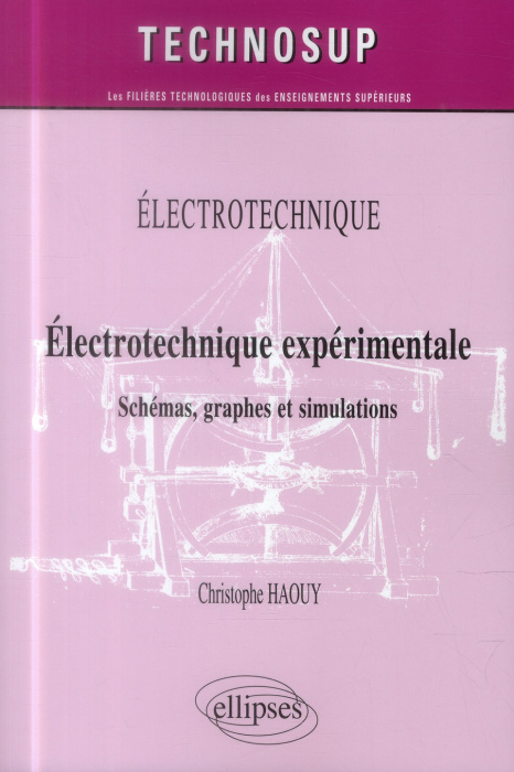 Emprunter Electrotechnique expérimentale. Schémas, graphes et simulations livre