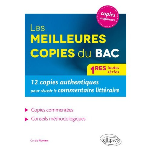 Emprunter LES MEILLEURES COPIES POUR REUSSIR LE COMMENTAIRE LITTERAIRE AU BAC livre