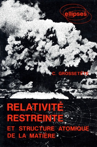 Emprunter Relativité restreinte et structure atomique de la matière livre