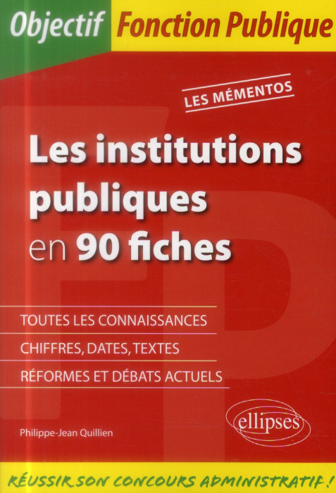 Emprunter Les institutions publiques en 90 fiches livre