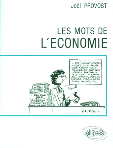 Emprunter Les mots de l'économie livre