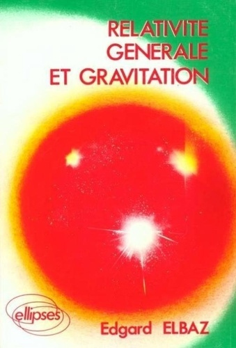Emprunter Relativité générale et gravitation livre