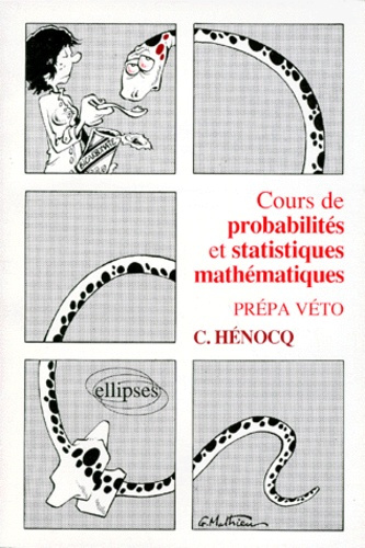 Emprunter COURS DE PROBABILITES ET STATISTIQUES MATHEMATIQUES. Classes préparatoires aux Ecoles Vétérinaires livre