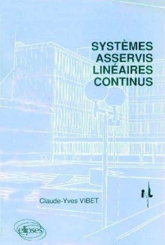 Emprunter Systèmes asservis linéaires continus livre