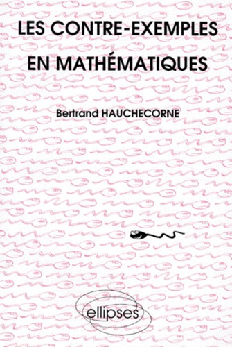 Emprunter Les Contre-exemples en mathématiques livre
