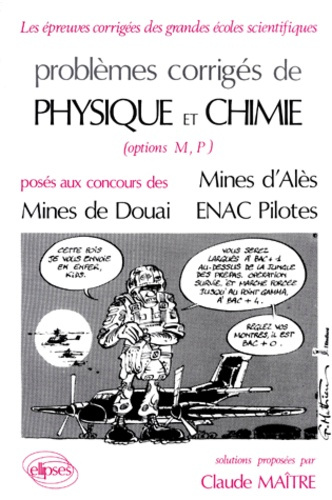 Emprunter Problèmes corrigés de physique et chimie Tome 8 : options M, P, posés aux concours des Mines d'Alès, livre