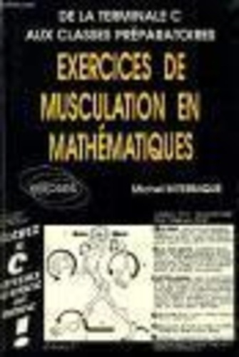 Emprunter Exercices de musculation en mathématiques. De la terminale C aux classes préparatoires livre