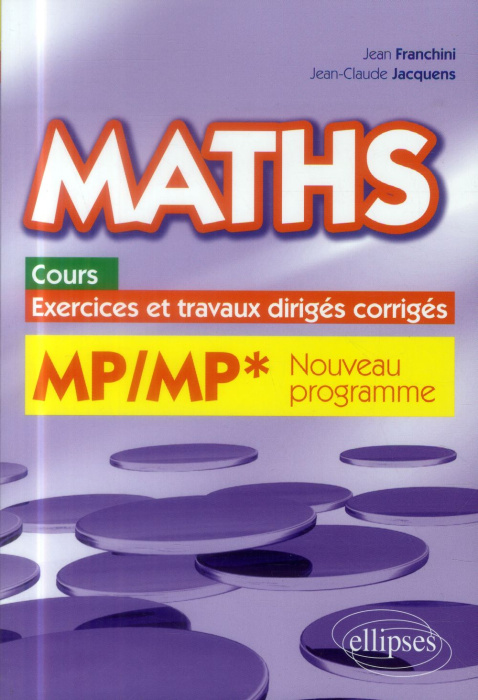 Emprunter Maths MP/MP* programme 2014. Cours, exercices et travaux dirigés corrigés livre