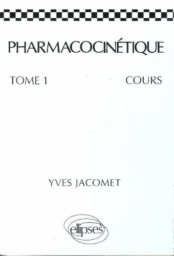 Emprunter PHARMACOCINETIQUE T1 COURS livre