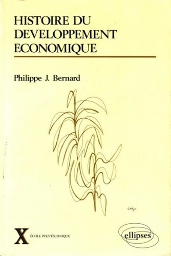Emprunter HISTOIRE DU DEVELOPPEMENT ECONOMIQUE. 18ème-20ème siècles. livre
