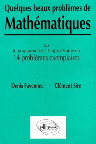 Emprunter QUELQUES BEAUX PROBLEMES DE MATHEMATIQUES. Le programme de Taupe résumé en 14 problèmes exemplaires livre
