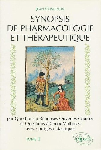 Emprunter Synopsis de pharmacologie et thérapeutique Tome 1 : Synopsis de pharmacologie et thérapeutique livre